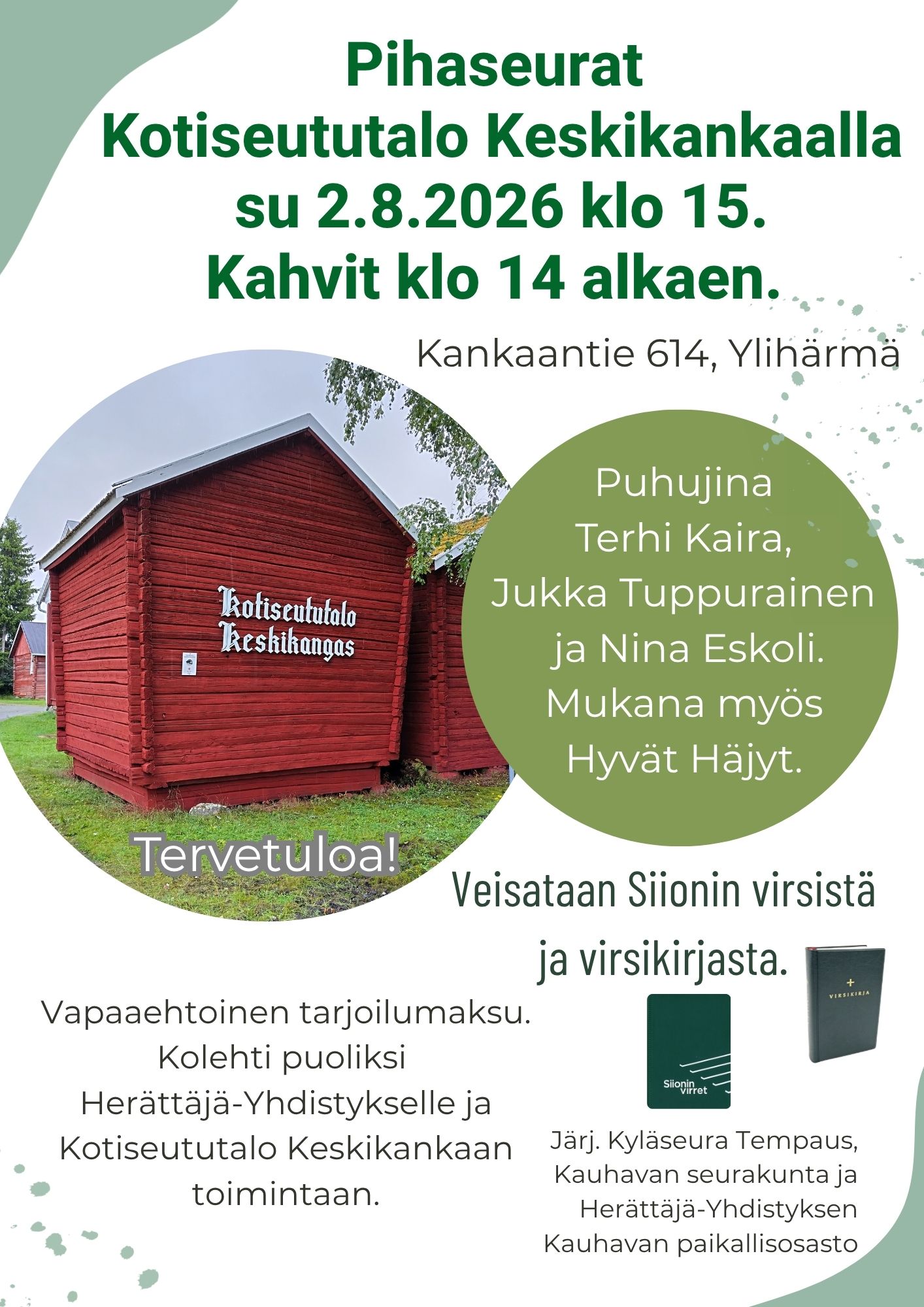Pihaseurojen mainos, jossa kuva Kotiseututalo Keskikankaan aitasta